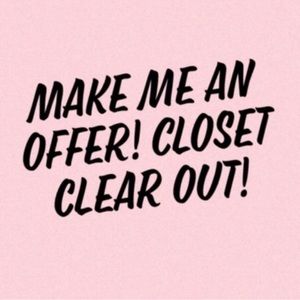 Cleaning out my closet so will consider all reasonable offers!
